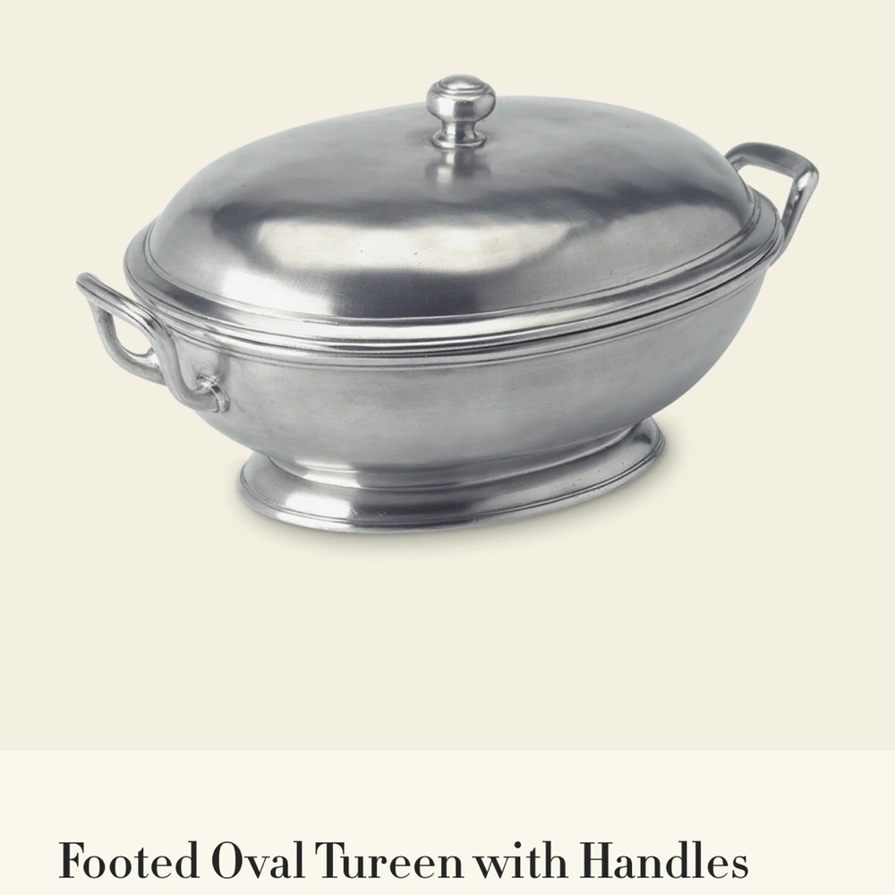 Match Pewter Footed Oval Tureen Handles